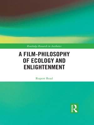 cover image of A Film-Philosophy of Ecology and Enlightenment
